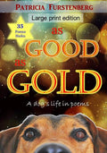 As Good as Gold: A Dog's Life in Poems, Large Print Edition Review