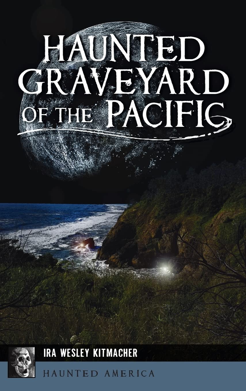 Haunted Graveyard of the Pacific: A Chilling Exploration