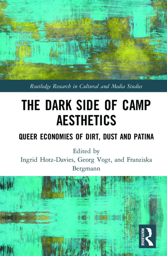 The Dark Side of Camp Aesthetics: Cultural Perspectives Explored