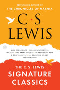 C. S. Lewis Signature Classics Anthology - Complete Spiritual