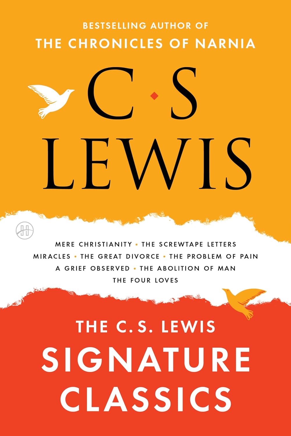 C. S. Lewis Signature Classics Anthology of 8 Timeless Works