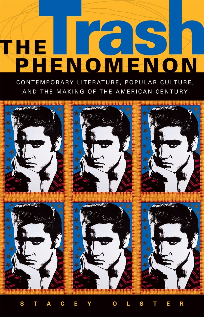 The Trash Phenomenon: Contemporary Literature and Culture Insights