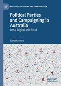 Political Parties and Campaigning in Australia: Digital Insights