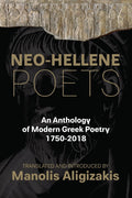 Neo-Hellene Poets: An Anthology of Modern Greek Poetry - Essential