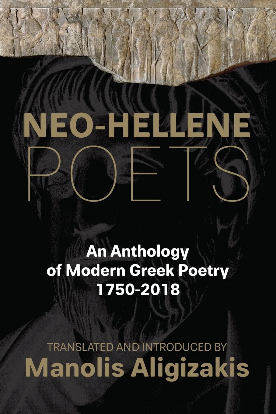 Neo-Hellene Poets Anthology of Modern Greek Poetry 1750-2018