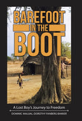 Barefoot in the Boot: A Lost Boy's Journey to Freedom Review