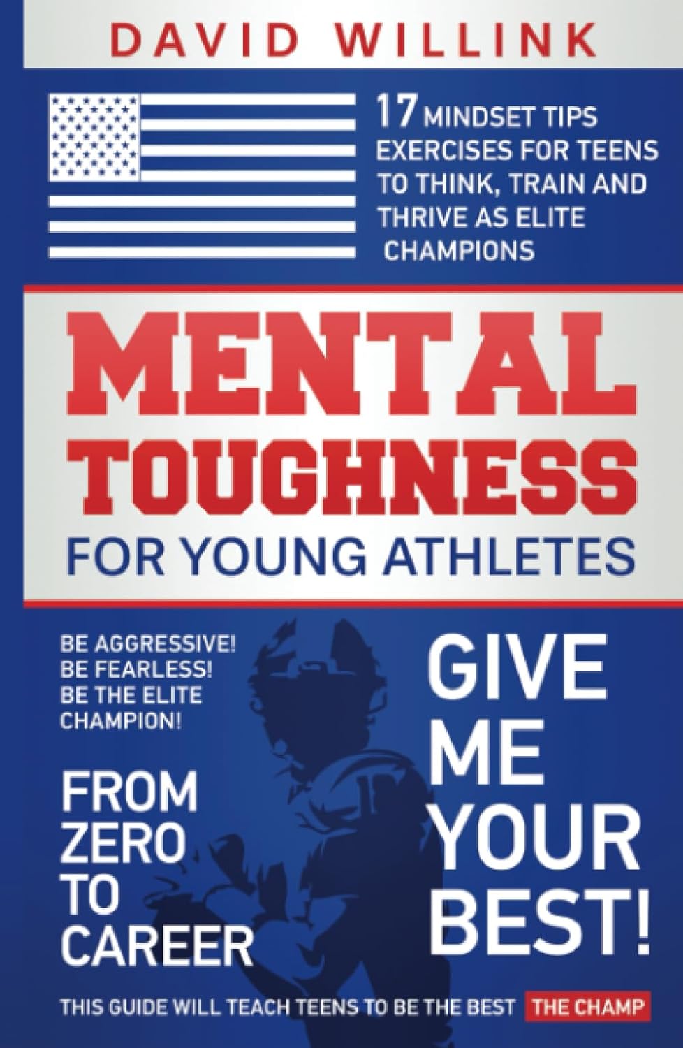 Mental Toughness For Young Athletes: 17 Mindset Tips for Teens