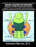 Diseases, Diagnosis and Treatment of The Endocrine System Guide