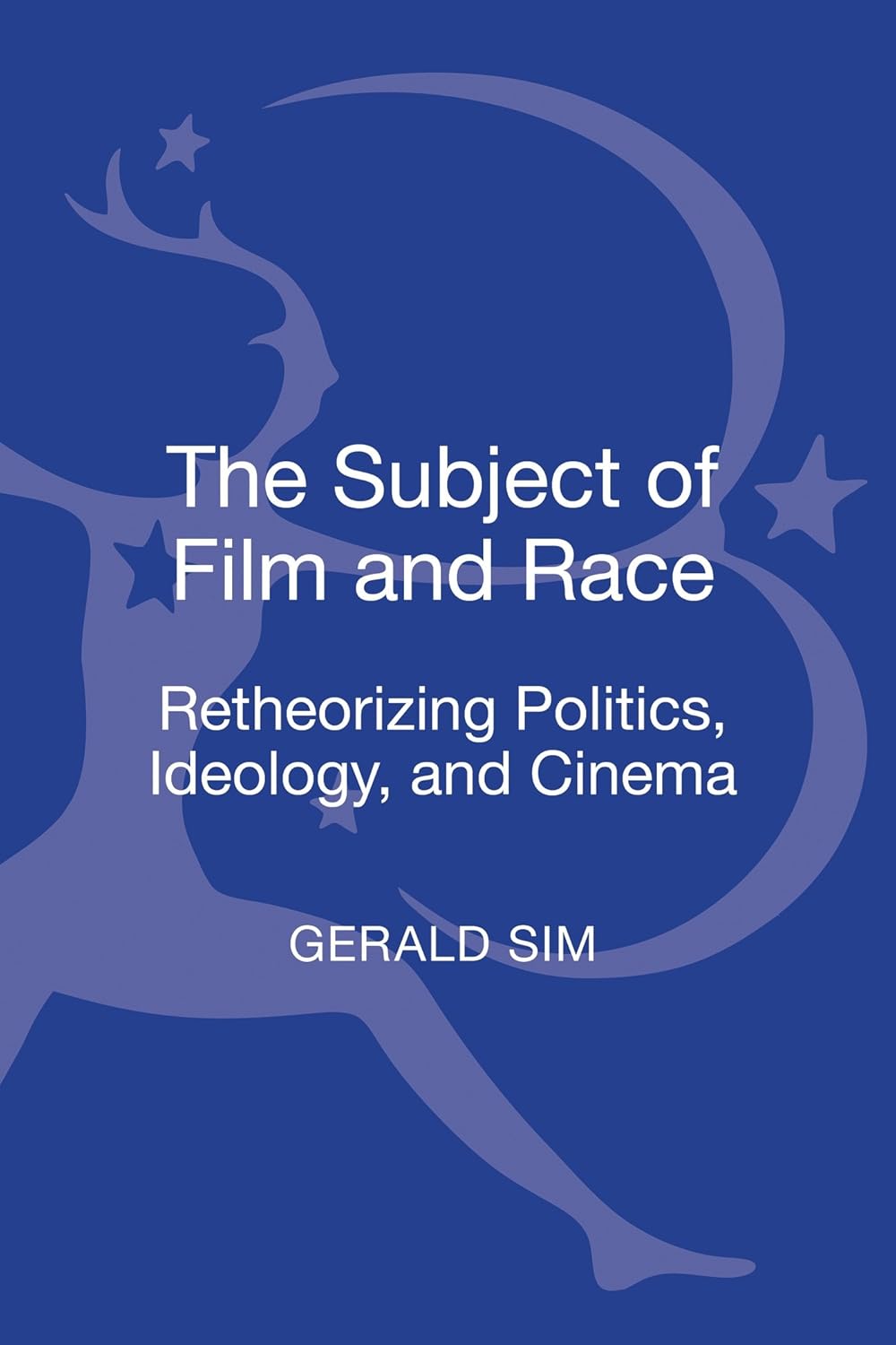 Subject of Film and Race: Retheorizing Politics and Ideology