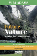 Future Nature: A Revolutionary Approach to Sustainable Living
