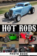 Hot Rods Photo Book: Stunning Classic Car Photo Album for Relaxation