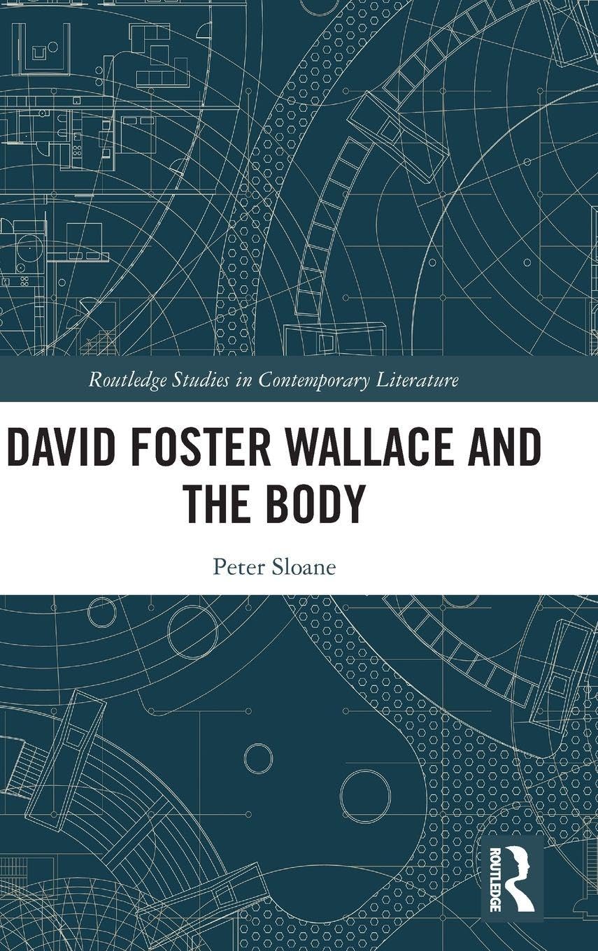 David Foster Wallace and the Body: A Deep Dive into Literature