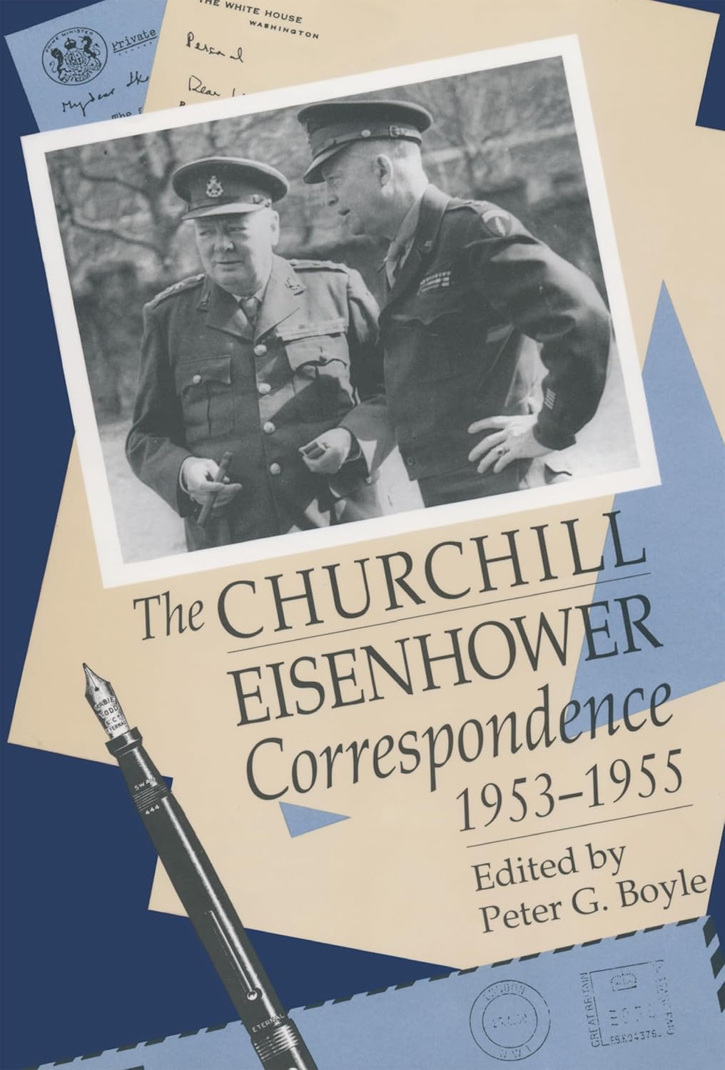 The Churchill-Eisenhower Correspondence: A Historical Insight