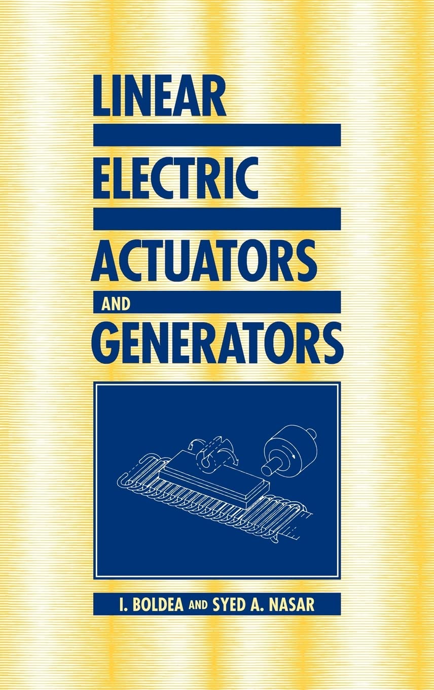 Linear Electric Actuators and Generators for Precision Control