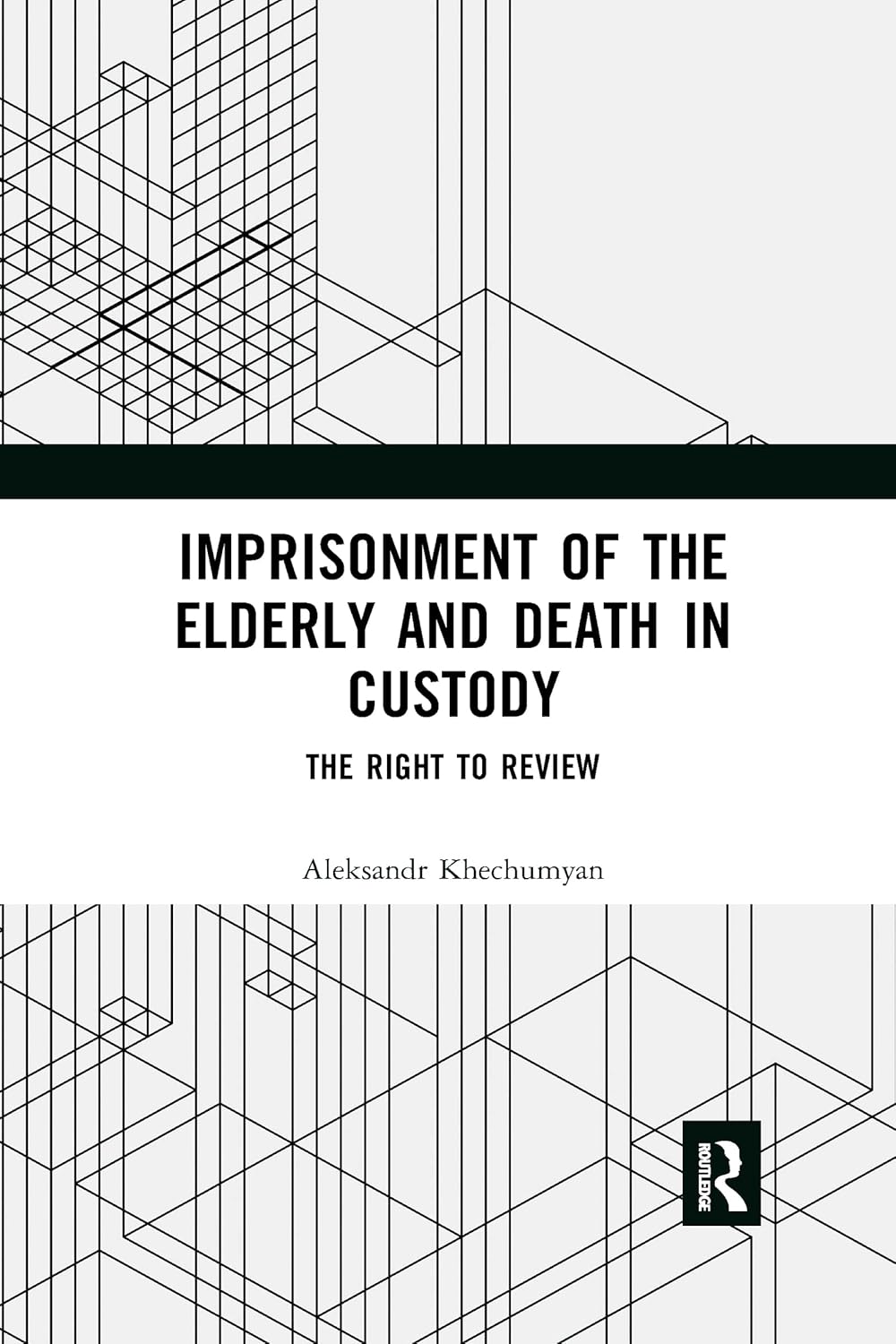 Imprisonment of the Elderly and Death in Custody: A Critical Analysis
