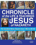 Chronicle of the Life & Teachings of Jesus of Nazareth Deluxe Edition