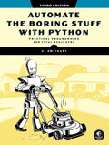 Automate the Boring Stuff with Python, 3rd Edition - Practical Python