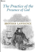 The Practice of the Presence of God by Brother Lawrence Review