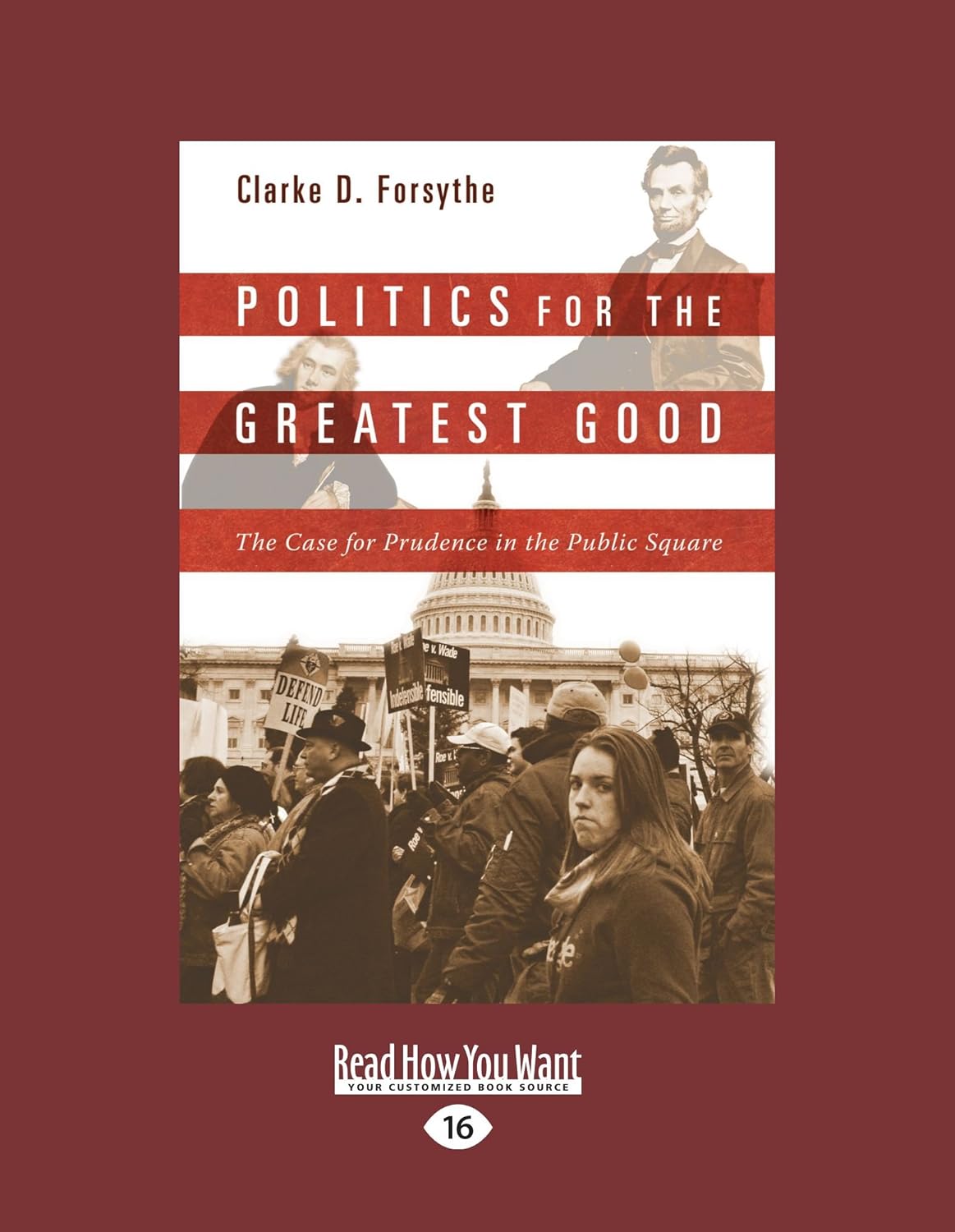 Politics for the Greatest Good: A Case for Prudence in Governance