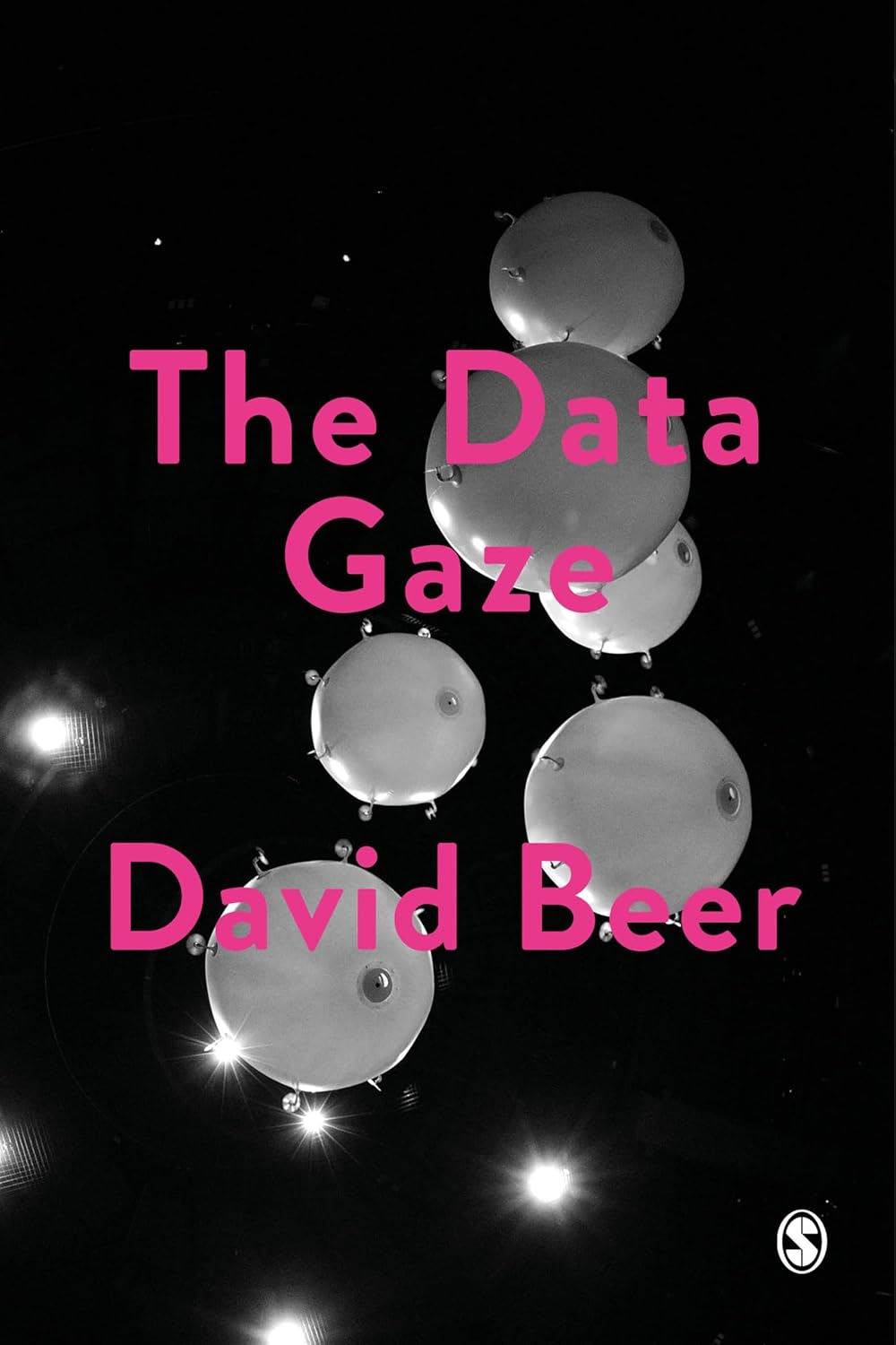 The Data Gaze: Capitalism, Power and Perception Unveiled