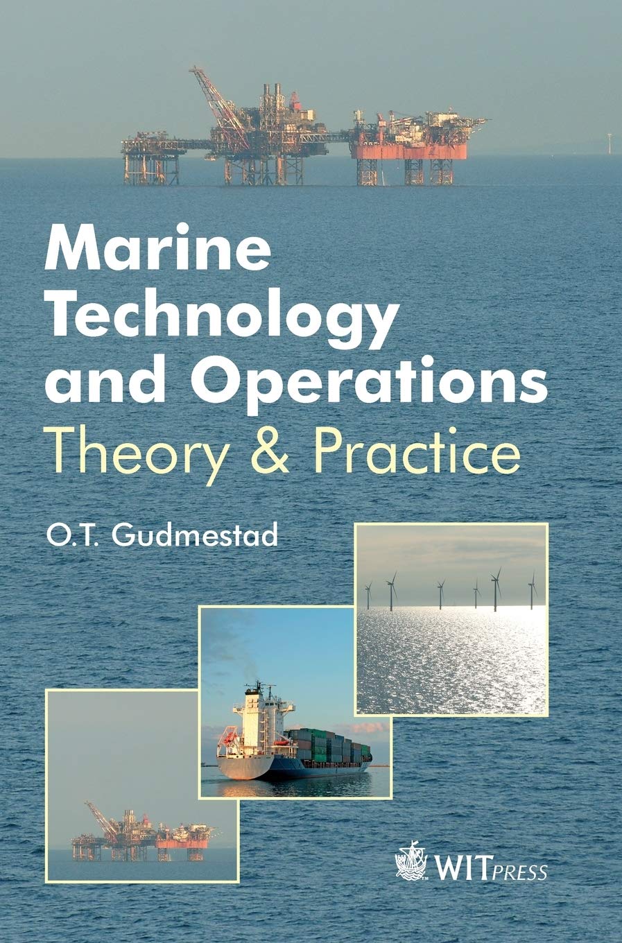 Marine Technology & Operations: Theory & Practice Book Review