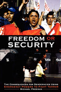 Freedom or Security: The Consequences for Democracies Using Emergency