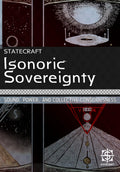 Isonoric Sovereignty: Sound, Power, and Collective Consciousness