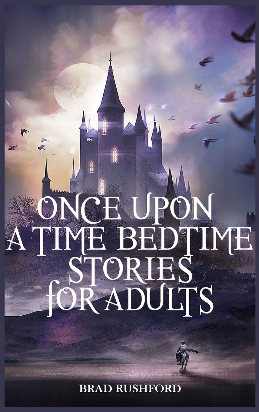 Once Upon a Time Bedtime Stories for Adults: Relaxing Sleep Tales