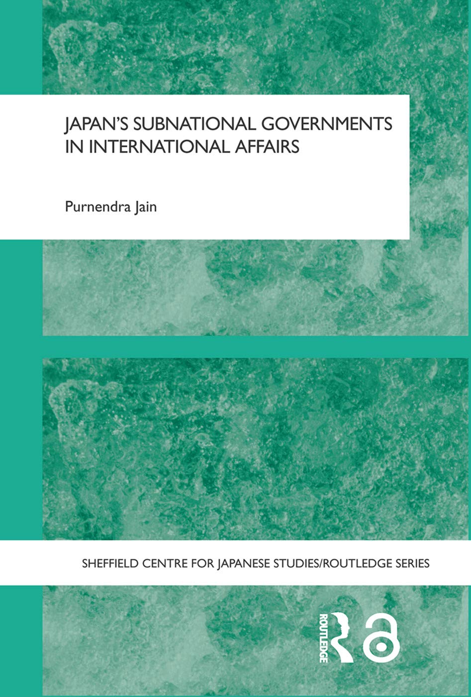 Japan's Subnational Governments in International Affairs Explored
