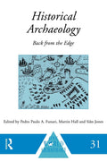 Historical Archaeology (One World Archaeology) - Thoughtful, Broad