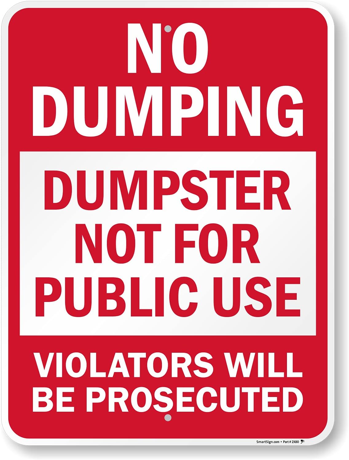 Durable 24 x 18 inch No Dumping Sign for Public Use Violators