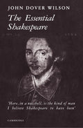 The Essential Shakespeare: A Biographical Adventure - Concise Guide