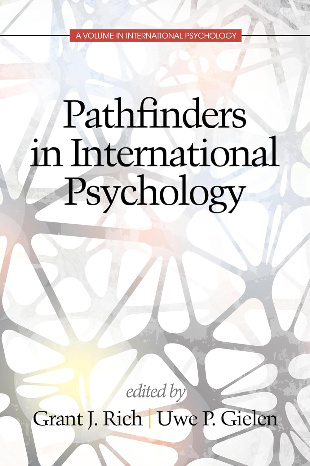 Pathfinders in International Psychology: A Comprehensive Overview