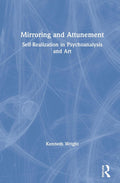 Mirroring and Attunement - A Relational Approach to Mind and Art