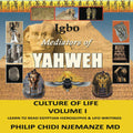 Igbo Mediators of YAHWEH Culture of Life: A Profound Exploration