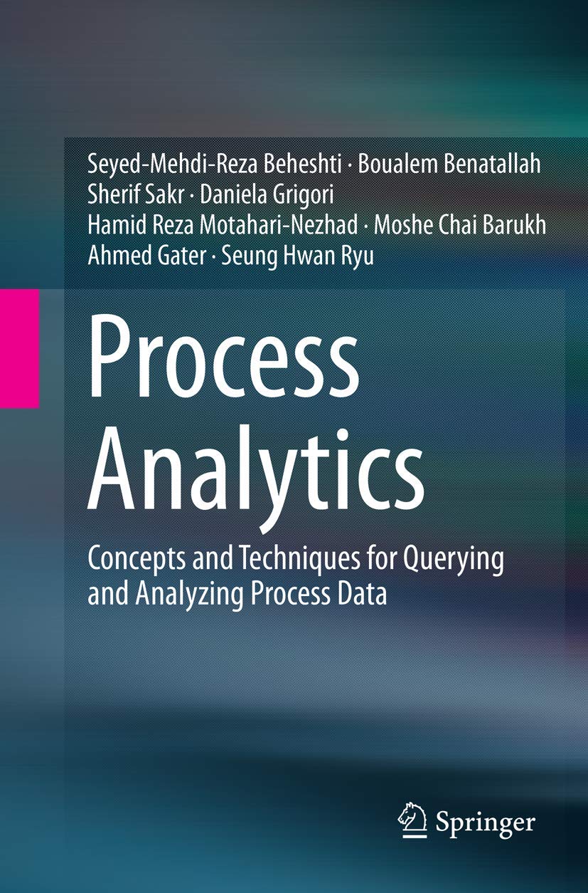 Process Analytics: Concepts and Techniques for Analyzing Data