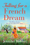 Falling for a French Dream: Uplifting Countryside Escape
