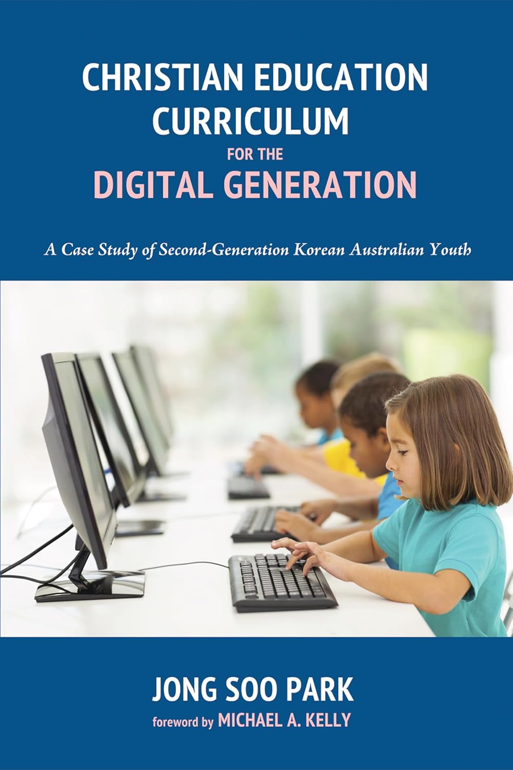 Christian Education Curriculum for the Digital Generation Review