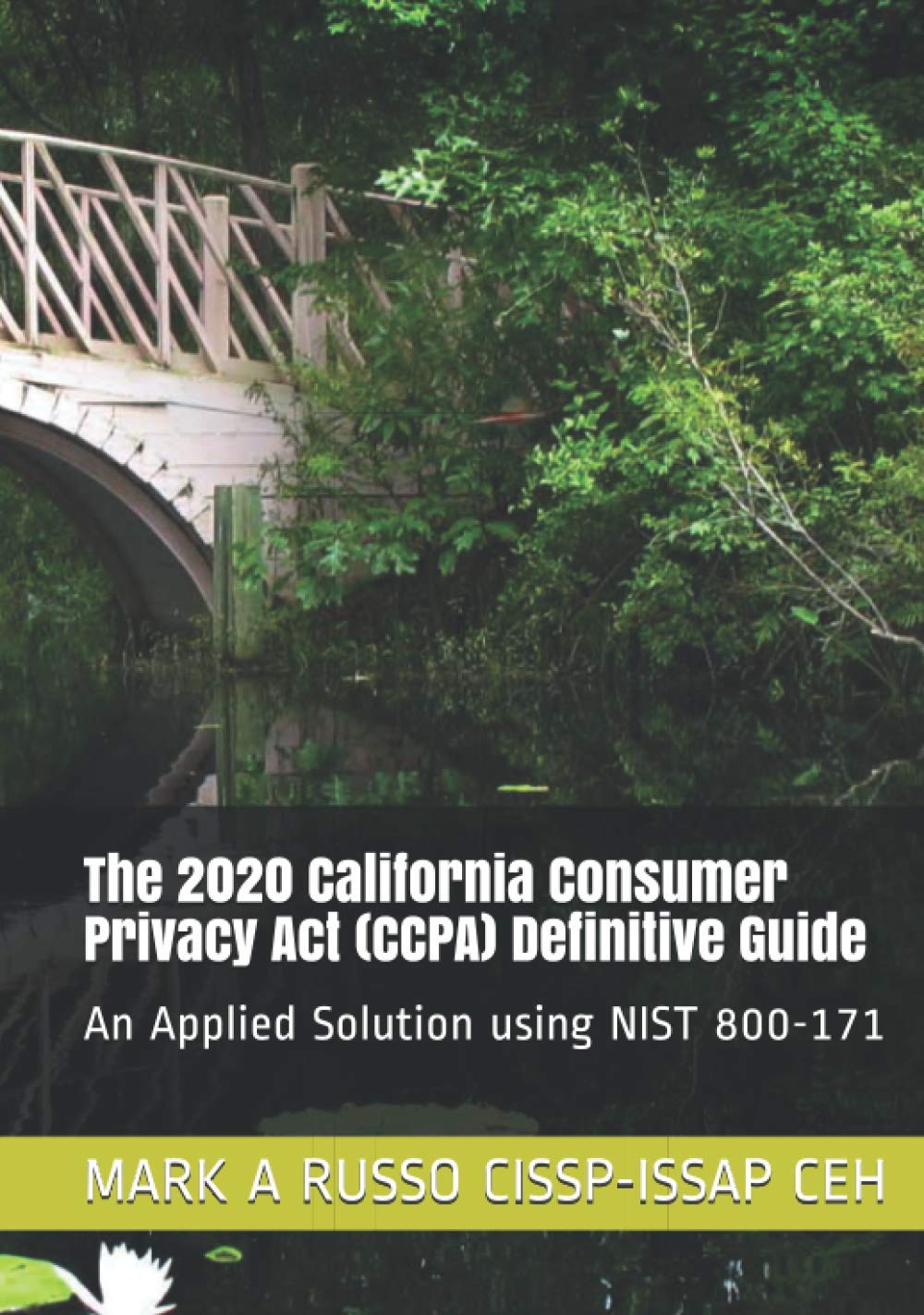 The 2020 California Consumer Privacy Act CCPA Definitive Guide