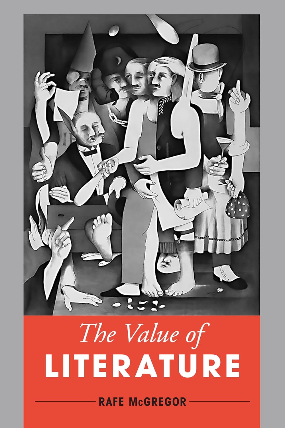 The Value of Literature by Rafe McGregor: A Deep Dive into Texts