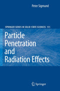 Particle Penetration and Radiation Effects - Theory-Focused Text