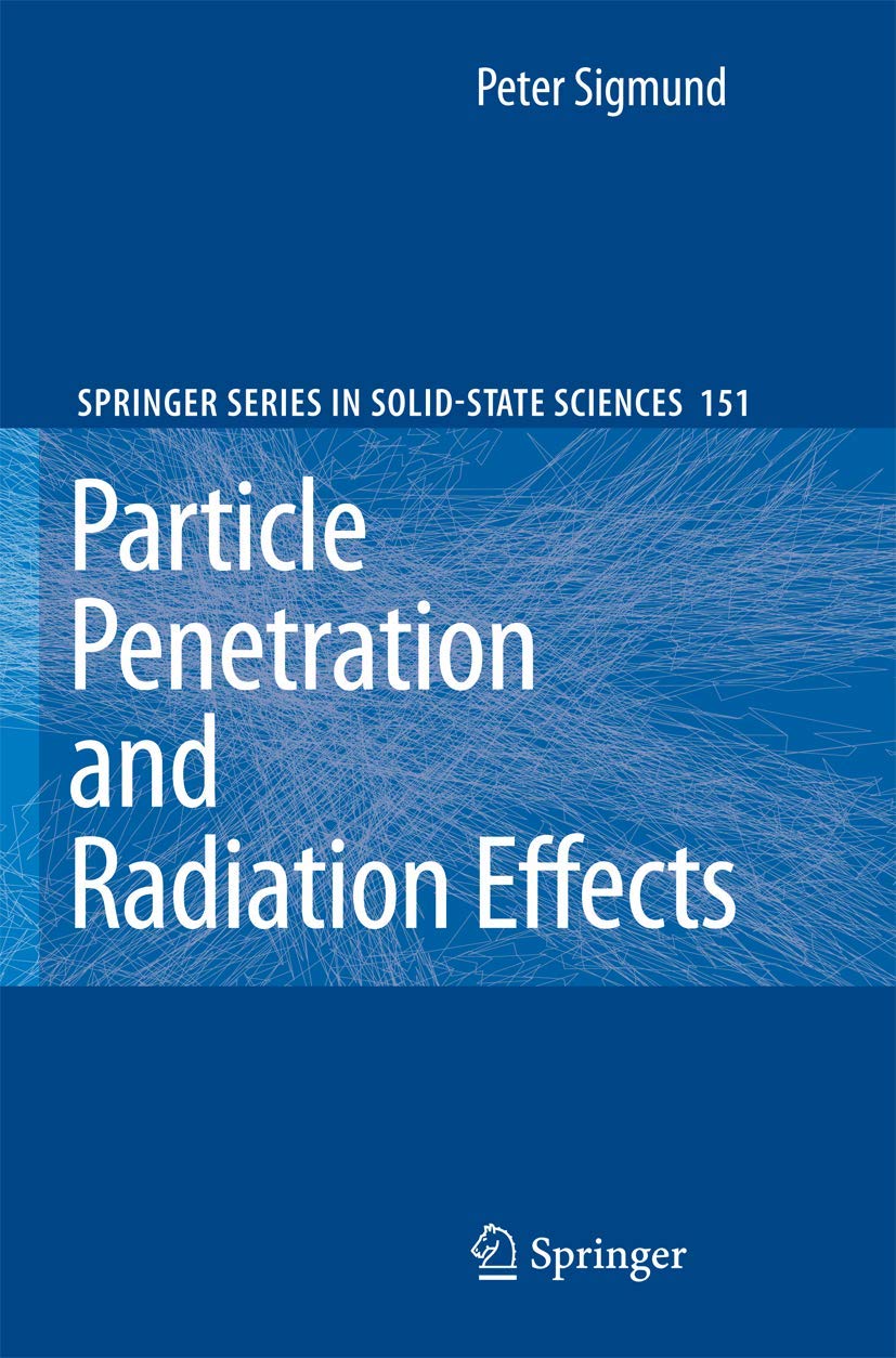 Particle Penetration and Radiation Effects: A Comprehensive Guide