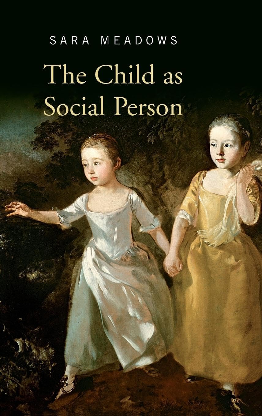 The Child as Social Person: Understanding Social Development