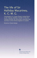 The Life of Sir Halliday Macartney: A Comprehensive Biography