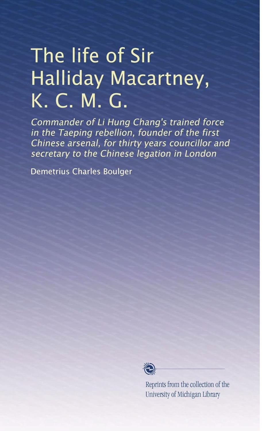 The Life of Sir Halliday Macartney: A Comprehensive Biography