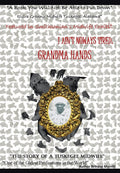 I Aint Noways Tired: Grandma Hands - Memoir Brinase