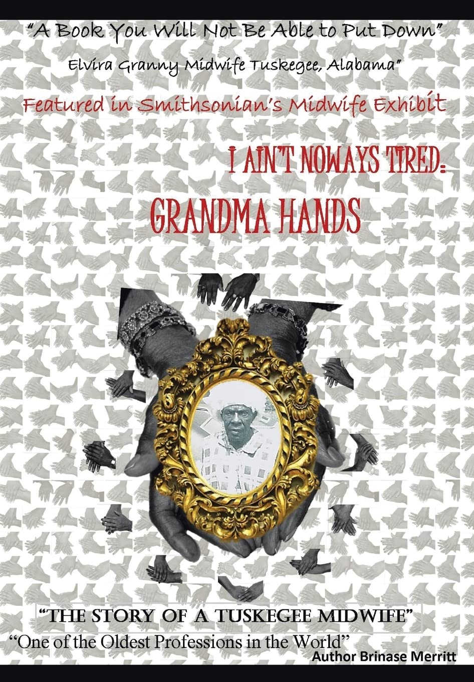 I Aint Noways Tired: Grandma Hands - A Heartfelt Tribute