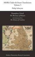 Humphrey Llwyd The Breviary of Britain - Scholarly Edition