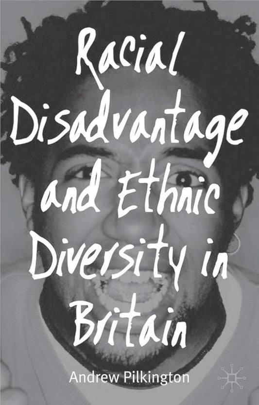 Racial Disadvantage and Ethnic Diversity in Britain Explored