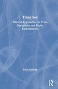 Trans Sex by Lucie Fielding: A Comprehensive Guide to Intimacy